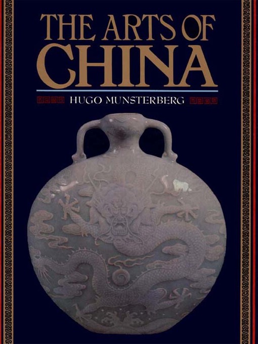 Title details for Arts of China by Hugo Munsterberg, Ph.D. - Available